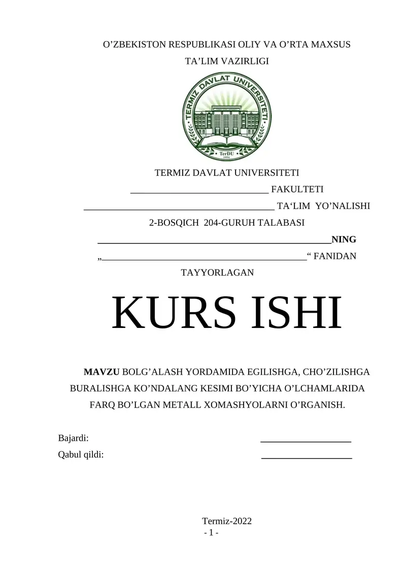 Kurs Ishi: Metallarga ishlov berish texnologiyasi