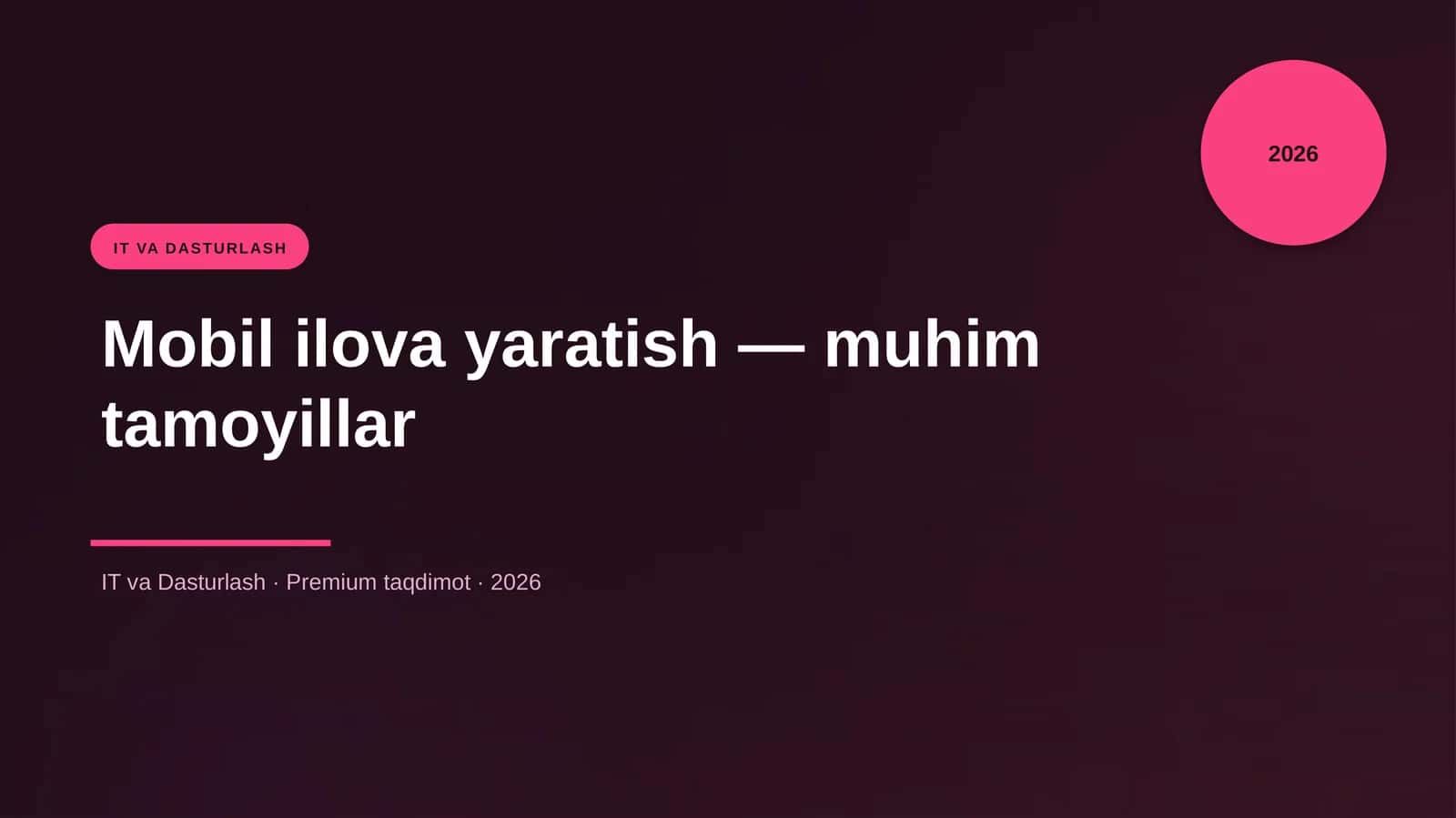 Mobil ilova yaratish — muhim tamoyillar