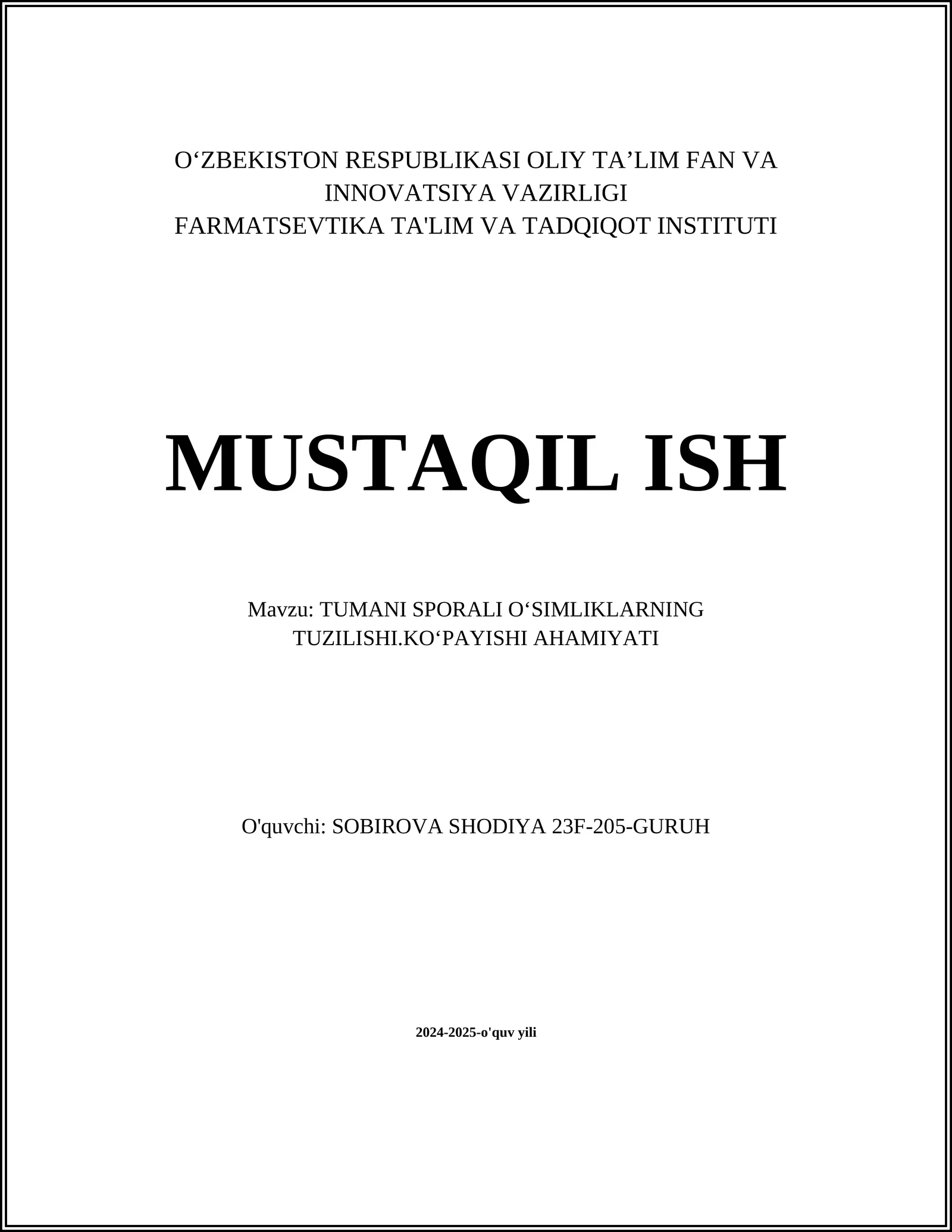 TUMANI SPORALI OʻSIMLIKLARNING TUZILISHI.KOʻPAYISHI AHAMIYATI