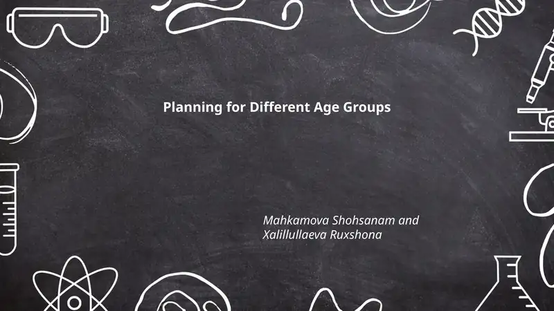Planning for Different Age Groups