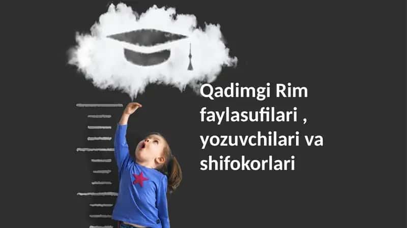 Qadimgi Rim faylasufilari, yozuvchilari va shifokorlari