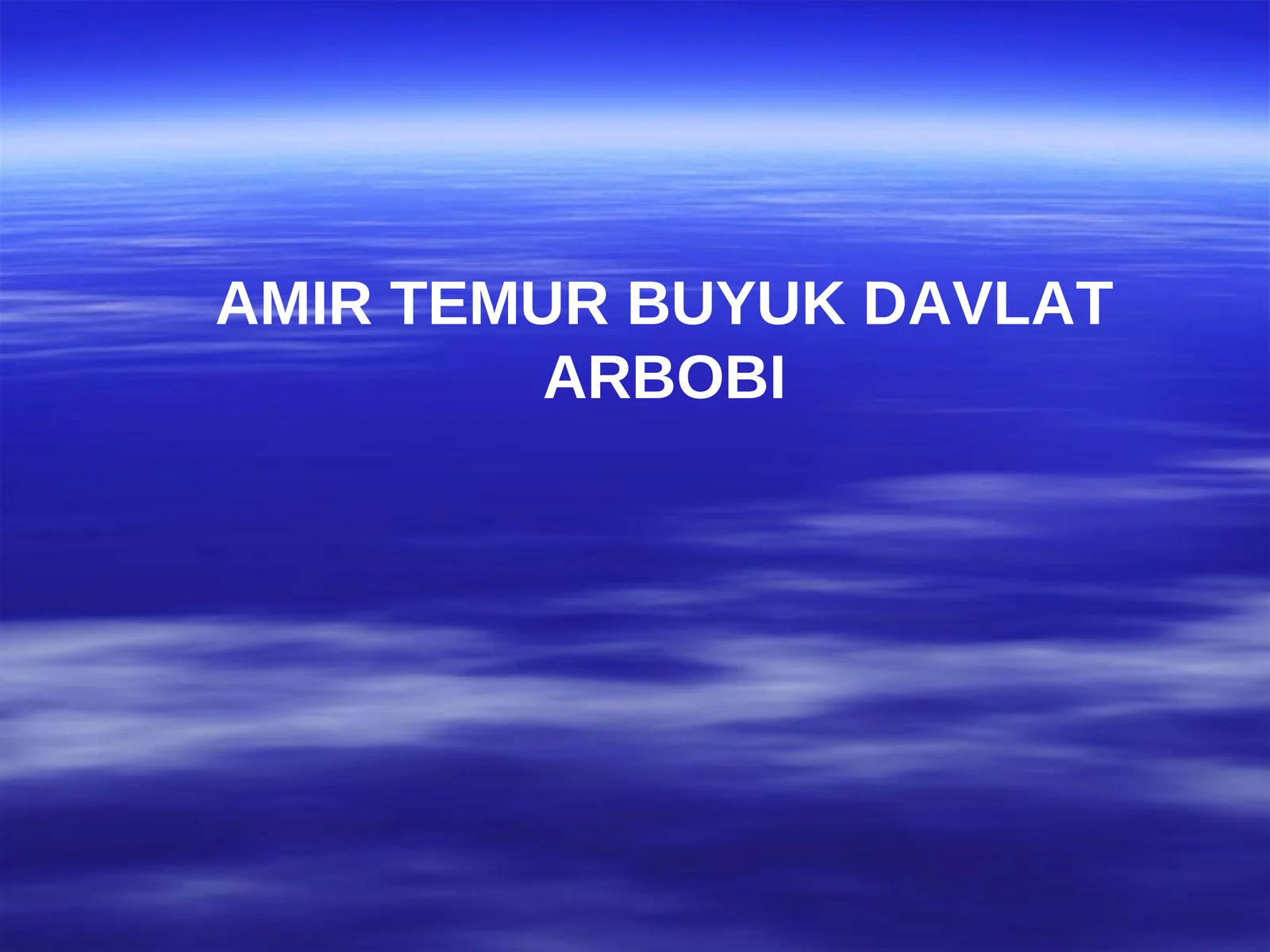 AMIR TEMUR BUYUK DAVLAT ARBOBI