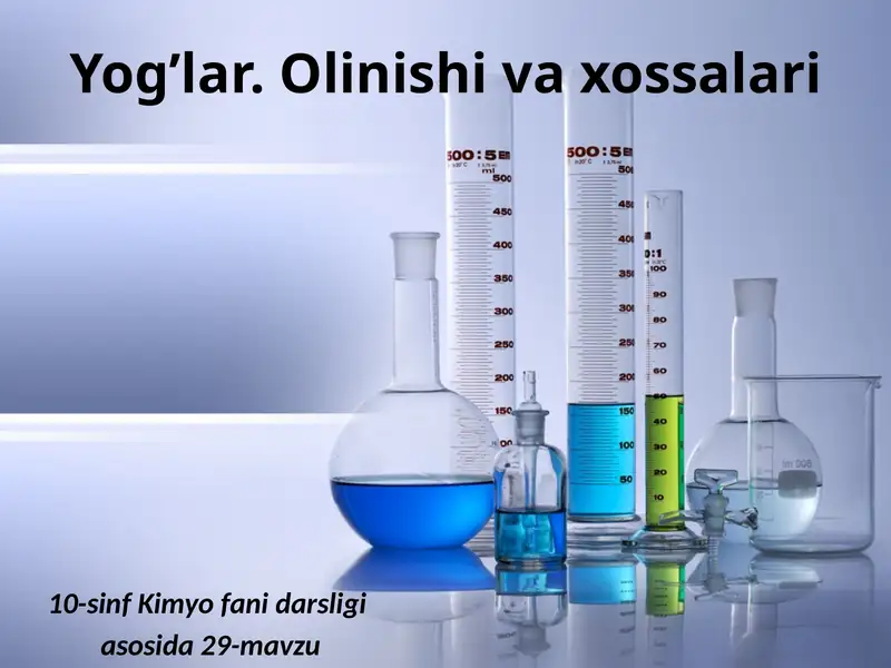 Yog’lar.Olinishivaxossalari