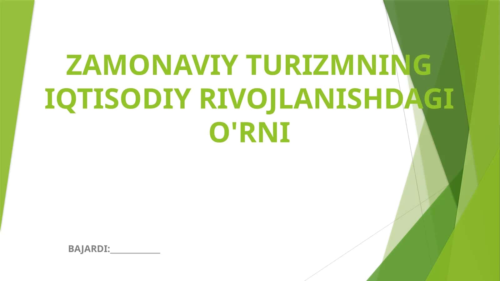 ZAMONAVIY TURIZMNING IQTISODIY RIVOJLANISHDAGI O'RNI