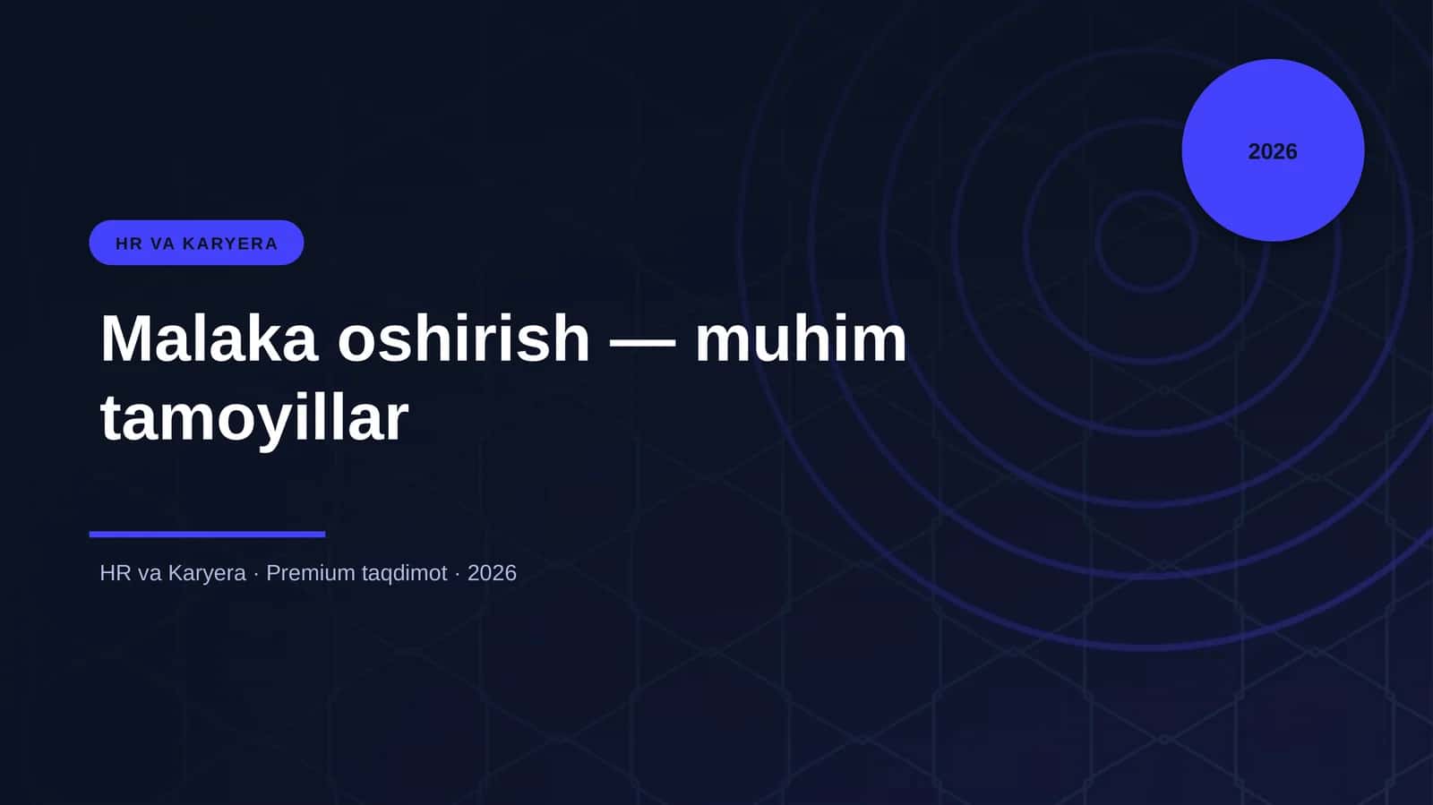 Malaka oshirish — muhim tamoyillar