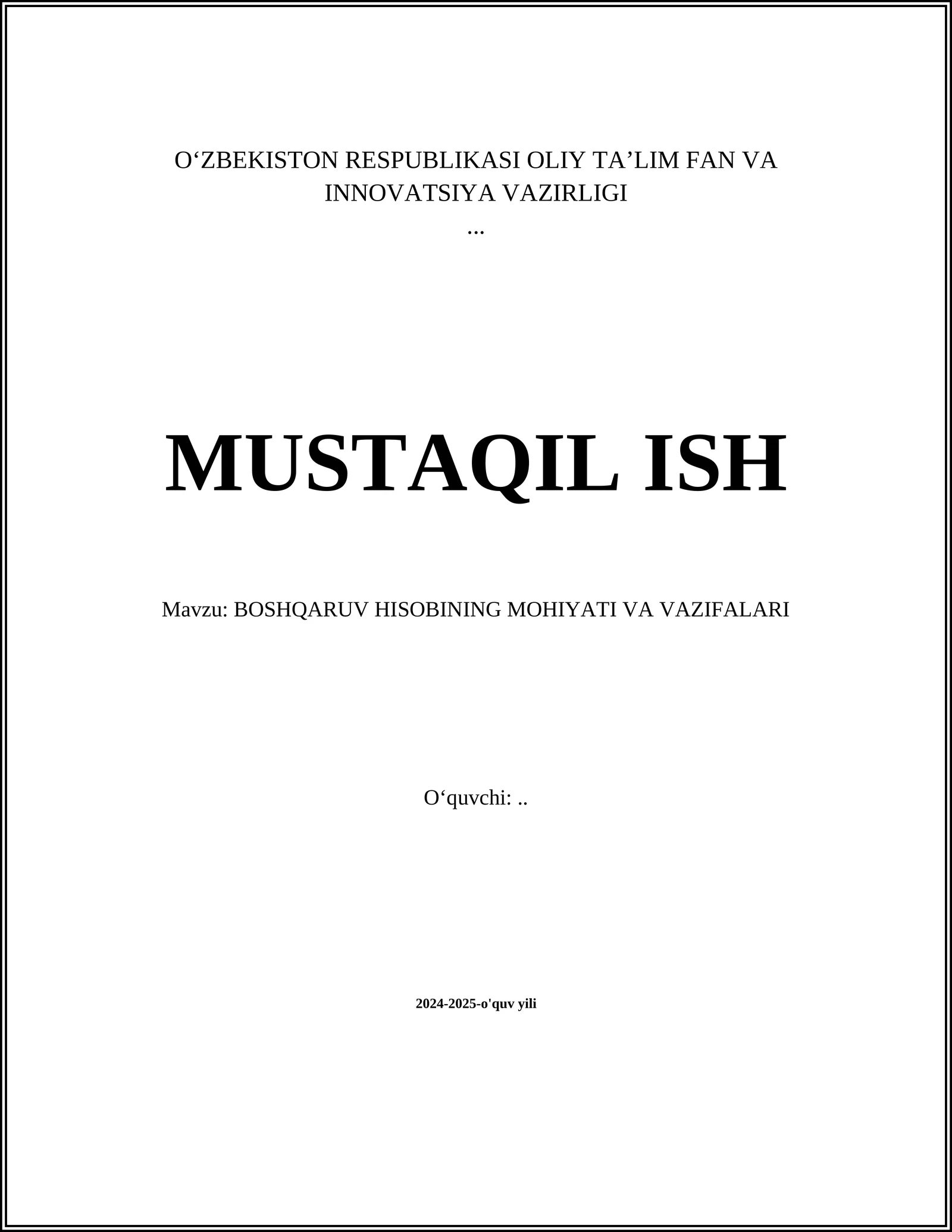 BOSHQARUV HISOBINING MOHIYATI VA VAZIFALARI