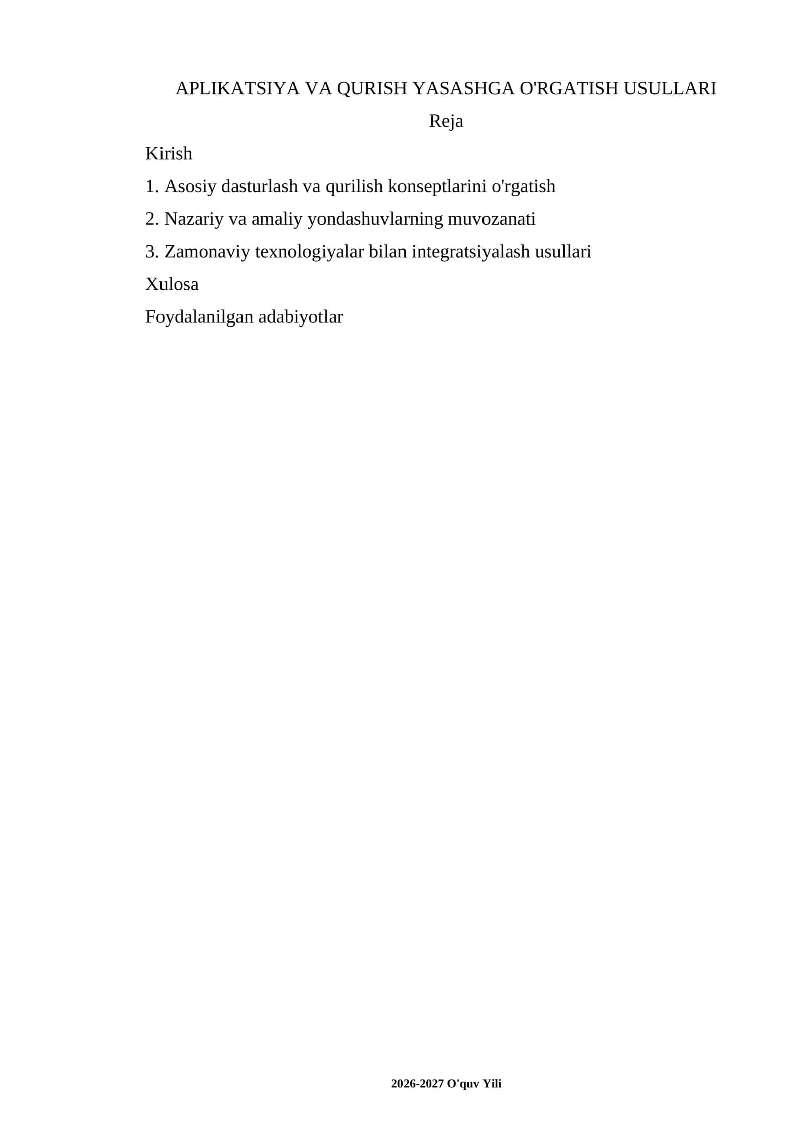 APLIKATSIYA VA QURISH YASASHGA O'RGATISH USULLARI