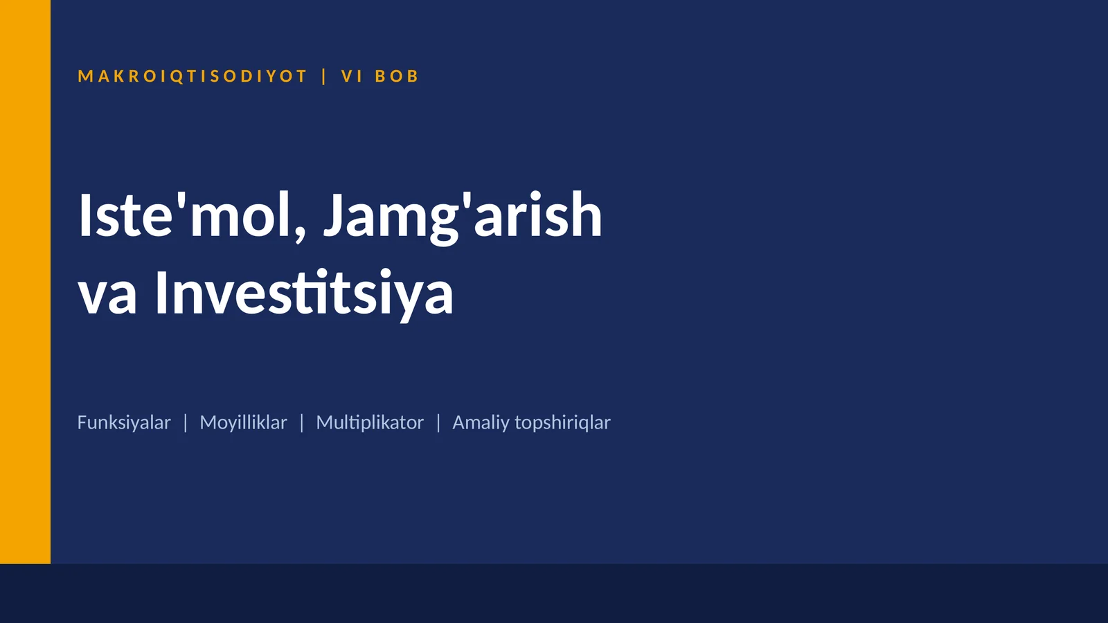 MAKROIQTISODIYOT | Iste'mol, Jamg'arish va Investitsiya Funksiyalar