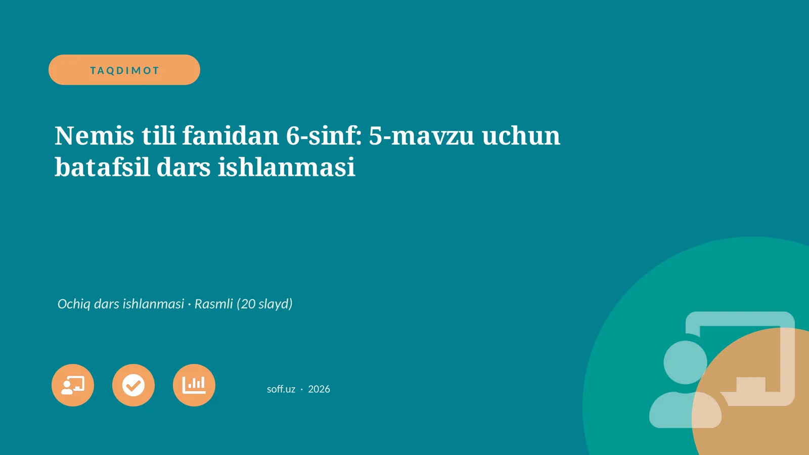 Nemis tili fanidan 6-sinf: 5-mavzu uchun batafsil dars ishlanmasi