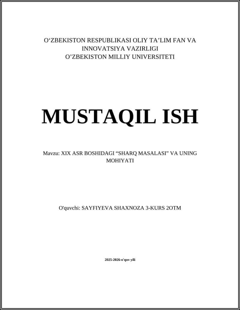 XIX ASR BOSHIDAGI “SHARQ MASALASI” VA UNING MOHIYATI