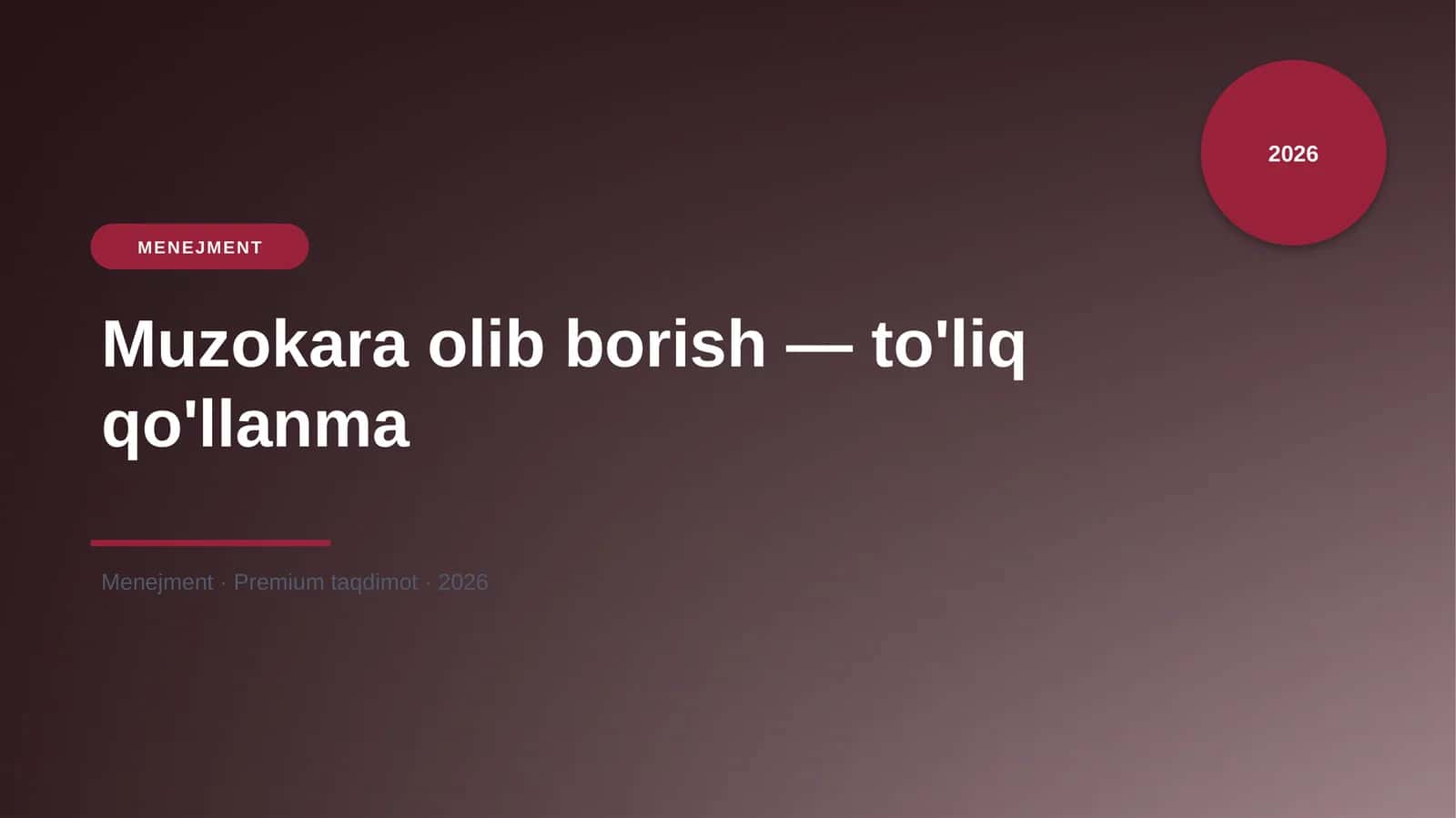 Muzokara olib borish — to'liq qo'llanma