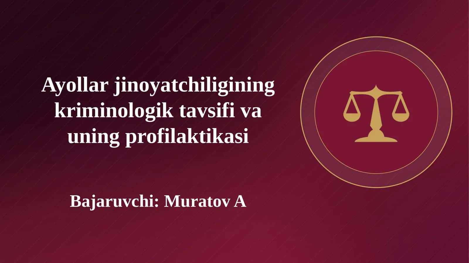 Ayollar jinoyatchiligining kriminologik tavsifi va uning profilaktikasi