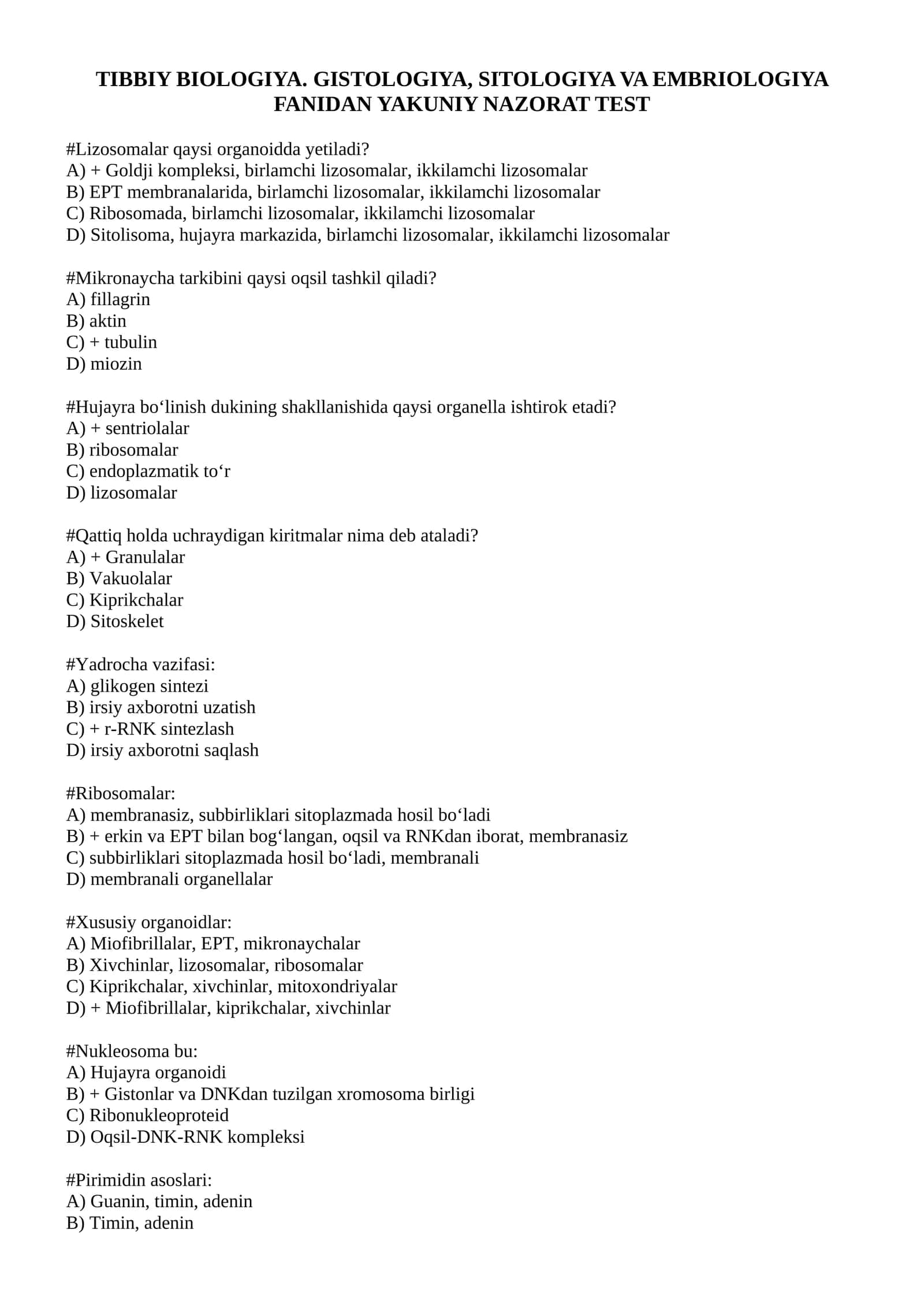 TIBBIY BIOLOGIYA. GISTOLOGIYA, SITOLOGIYA VA EMBRIOLOGIYA FANIDAN YAKUNIY NAZORAT TEST