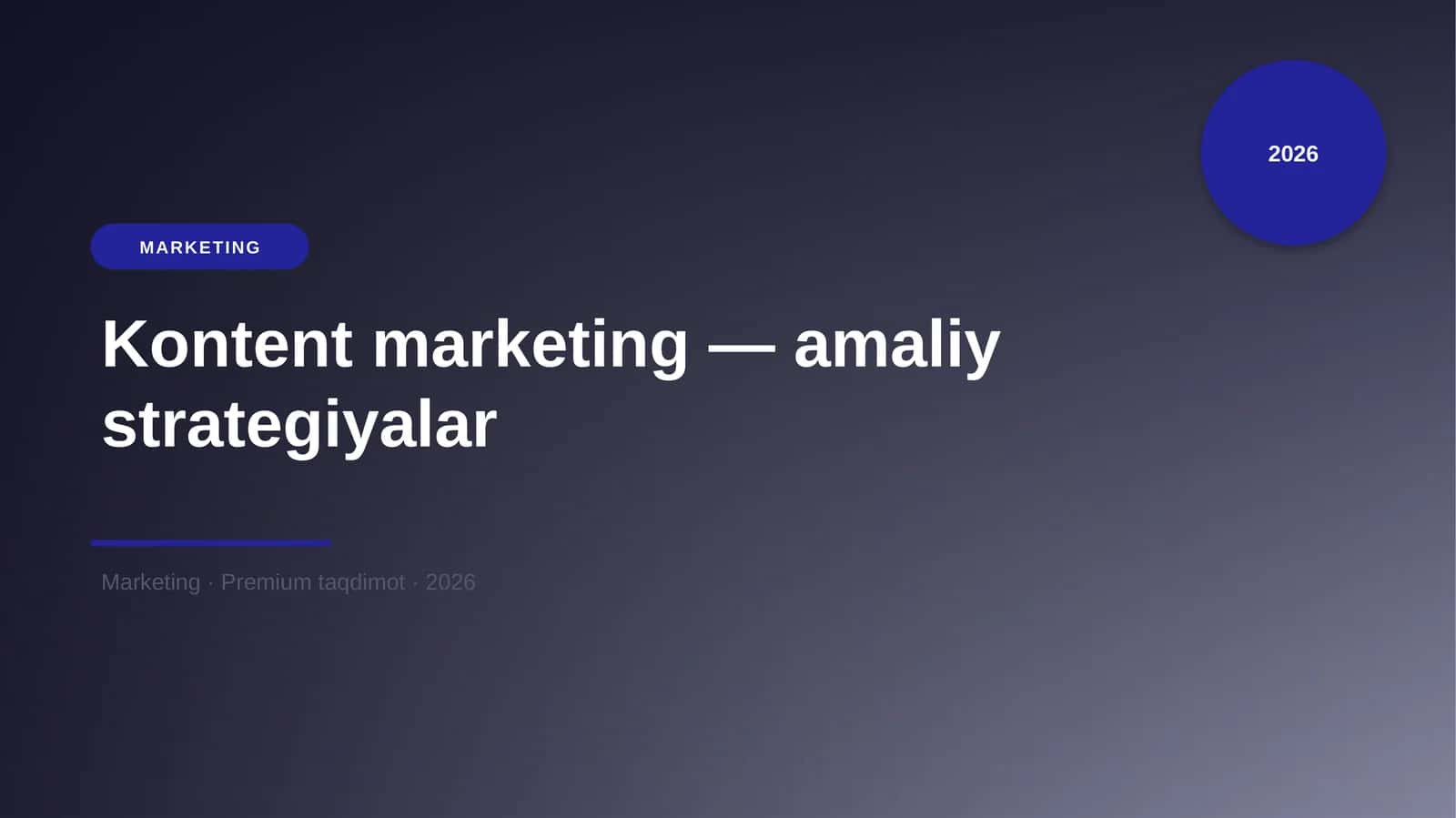 Kontent marketing — amaliy strategiyalar