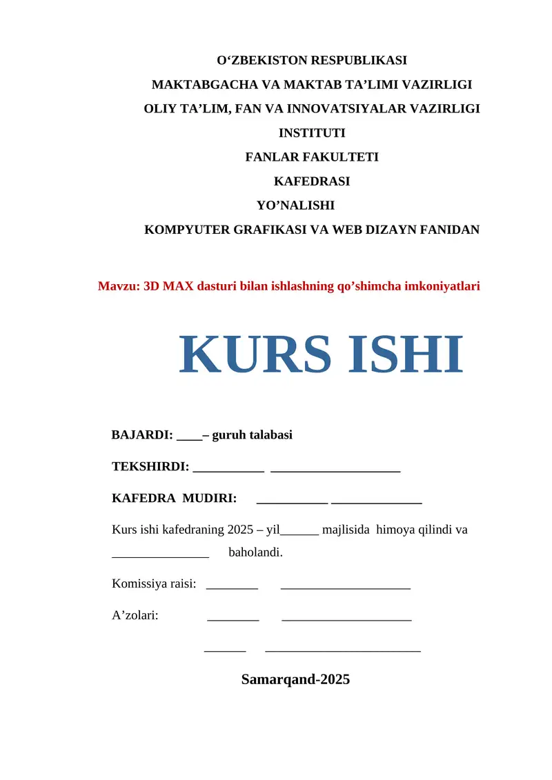 Kurs ishi: 3D MAX dasturi bilan ishlashning qo’shimcha imkoniyatlari