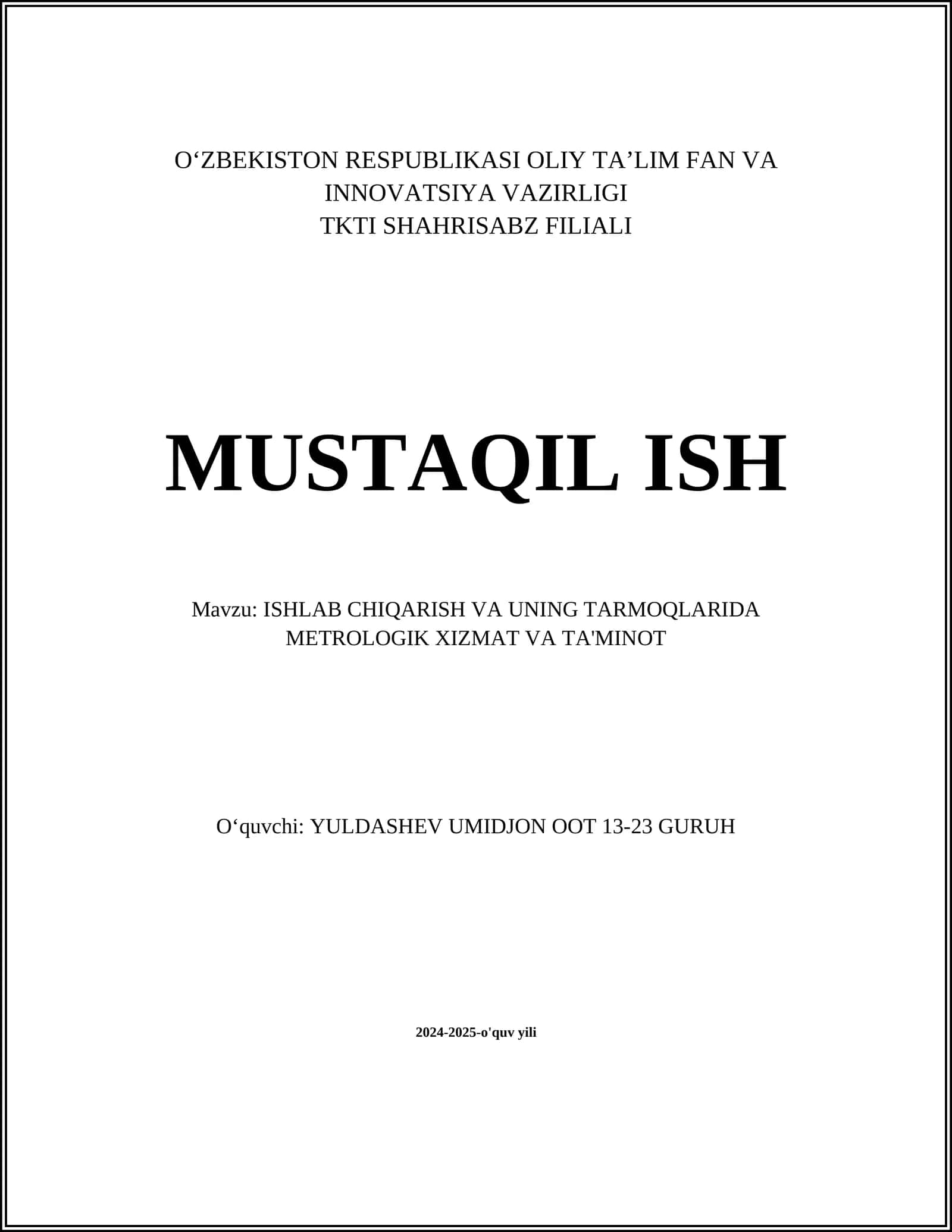 ISHLAB CHIQARISH VA UNING TARMOQLARIDA METROLOGIK XIZMAT VA TA'MINOT