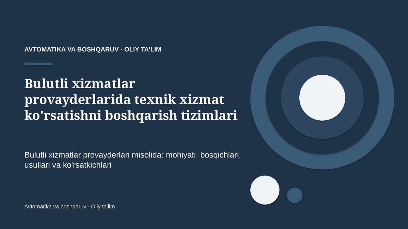 bulutli xizmatlar provayderlarida texnik xizmat ko'rsatishni boshqarish tizimlari 2492