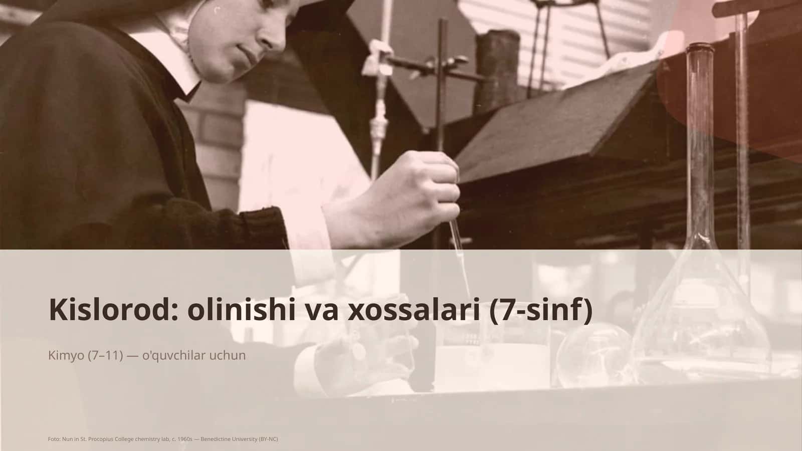 Kislorod: olinishi va xossalari (7-sinf)
