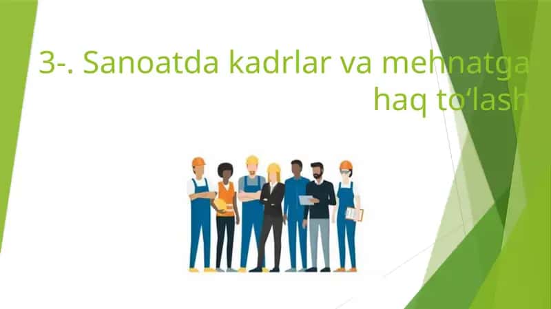 Kadrlar siyosati va uning sanoat taraqqiyotidagi o‘rni