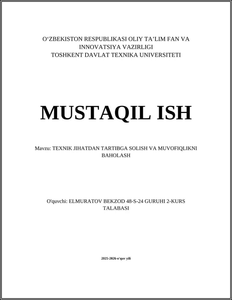 TEXNIK JIHATDAN TARTIBGA SOLISH VA MUVOFIQLIKNI BAHOLASH