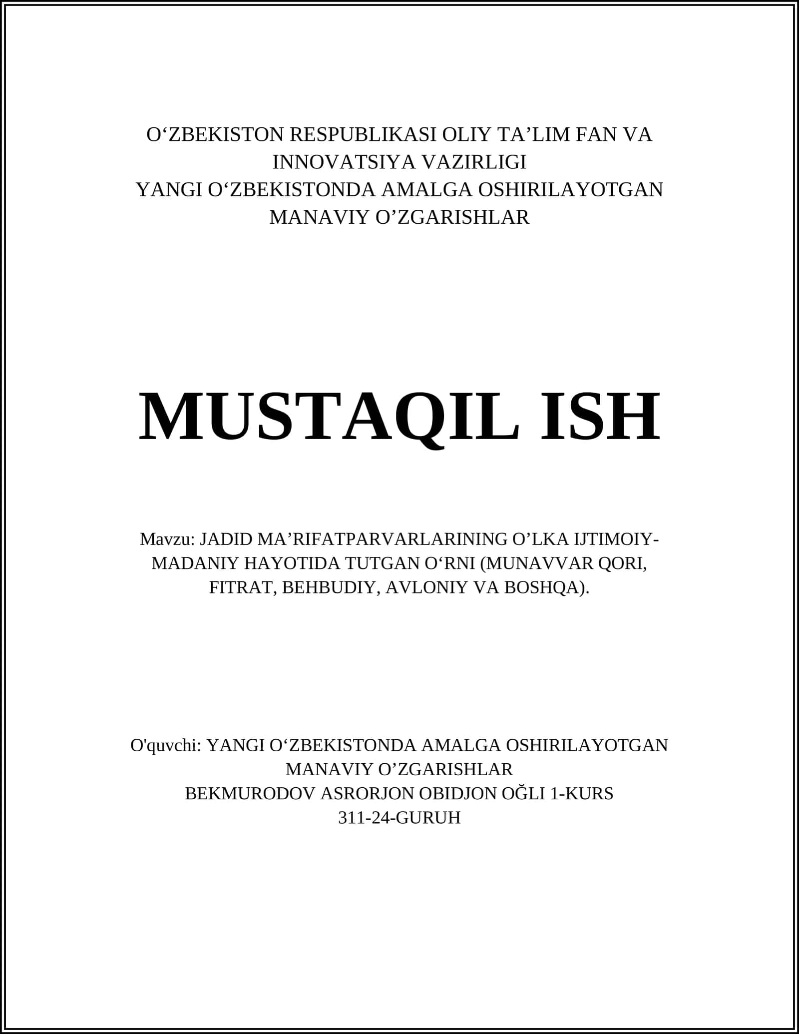 JADID MAʼRIFATPARVARLARINING OʼLKA IJTIMOIY-MADANIY HAYOTIDA TUTGAN OʻRNI (MUNAVVAR QORI, FITRAT, BEHBUDIY, AVLONIY VA BOSHQA)