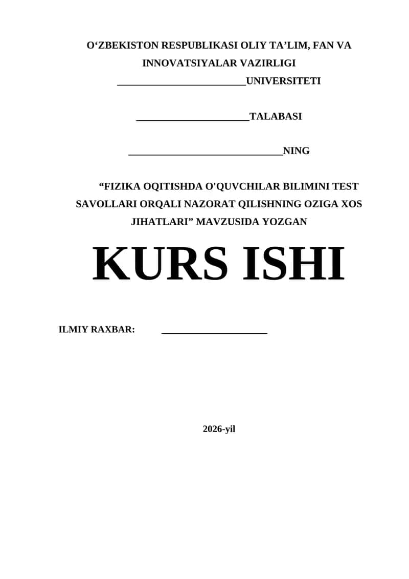 FIZIKA OQITISHDA O'QUVCHILAR BILIMINI TEST SAVOLLARI ORQALI NAZORAT QILISHNING OZIGA XOS JIHATLARI
