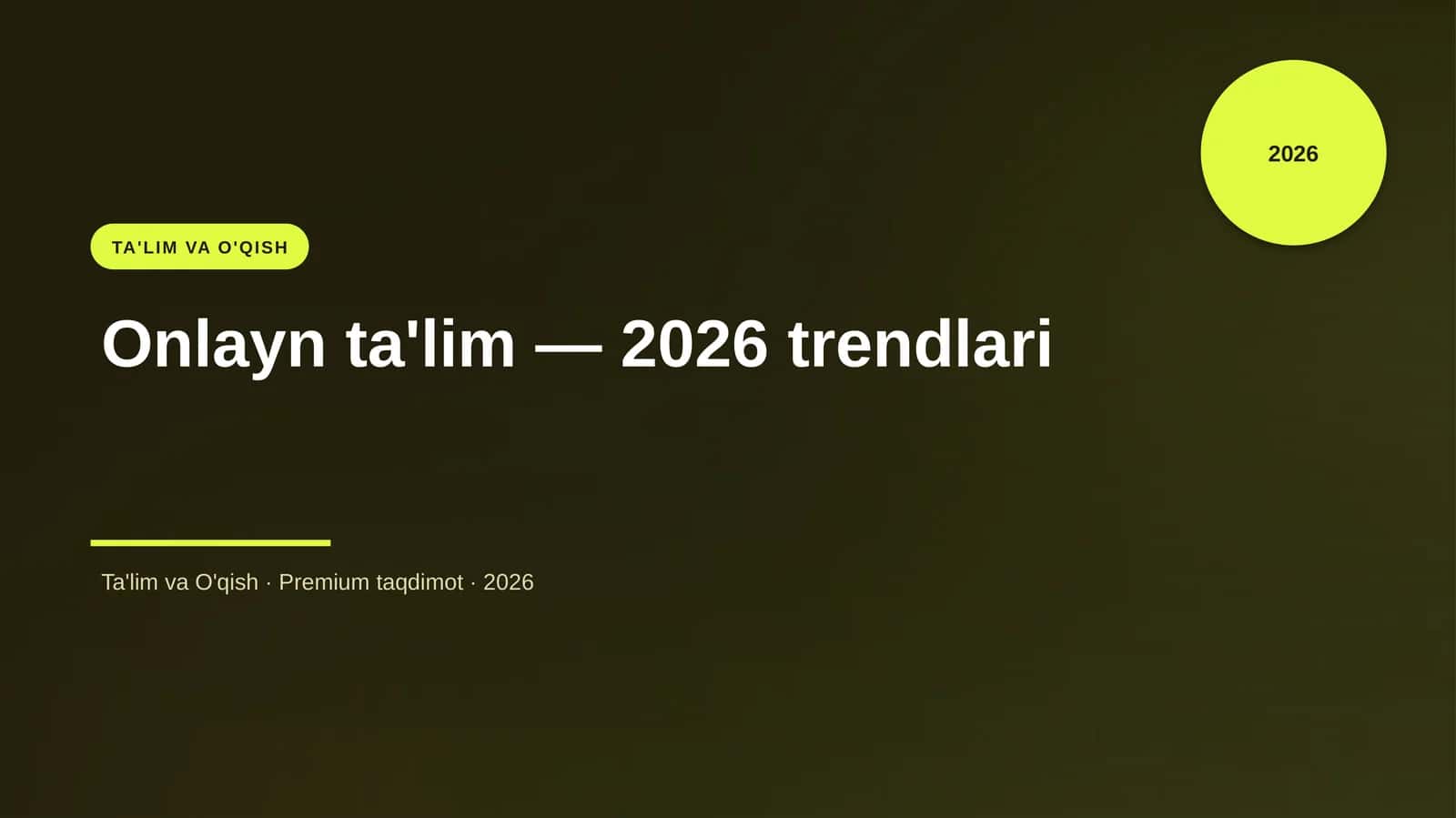 Onlayn ta'lim — 2026 trendlari