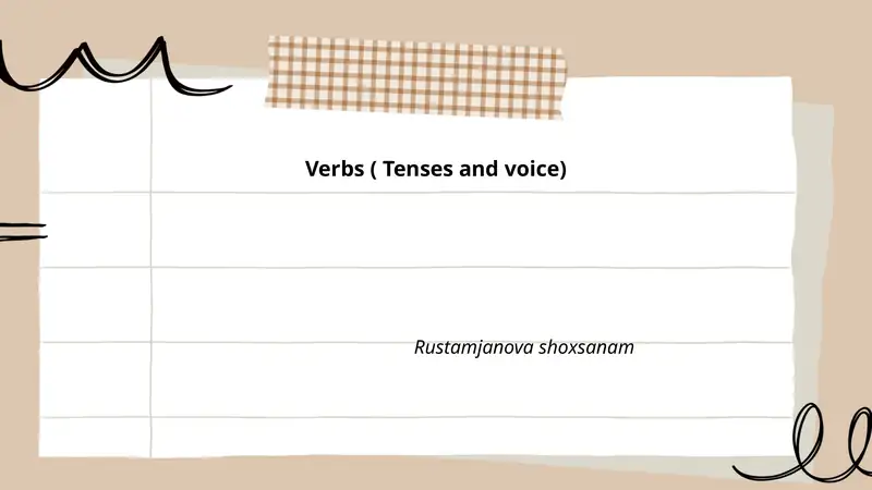 Verbs ( Tenses and voice)