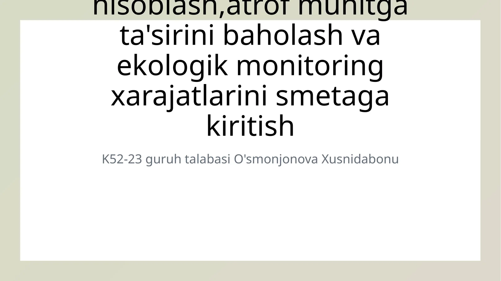 Ekologik xarajatlar va monitoring