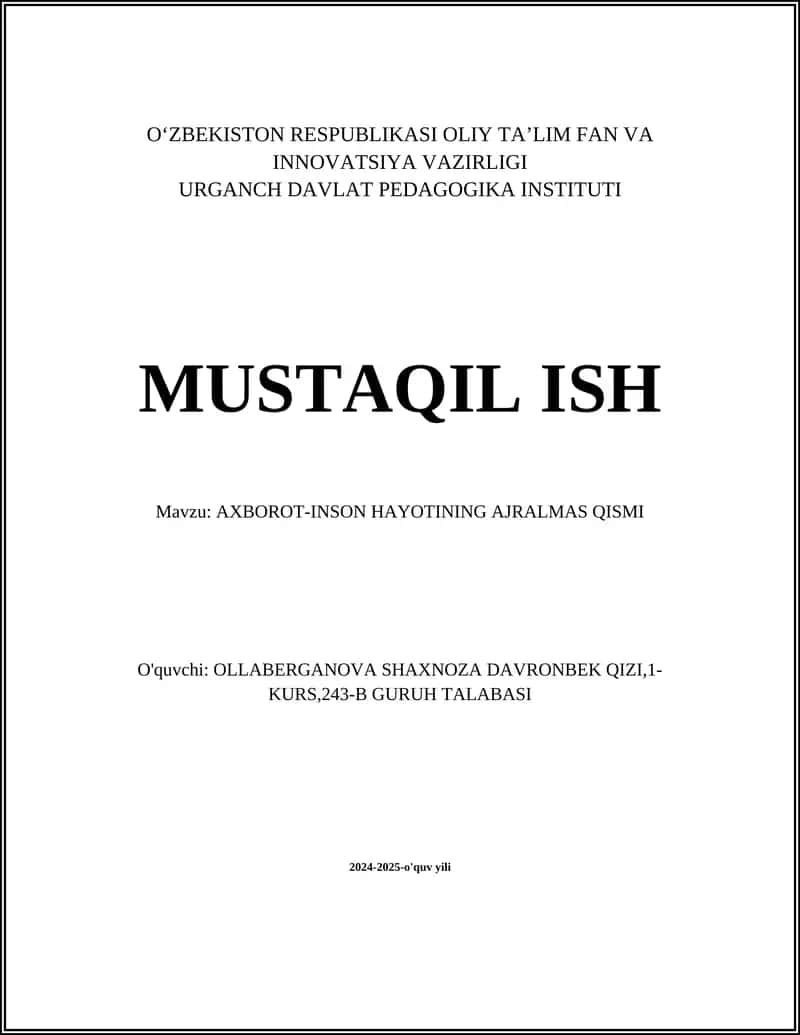 AXBOROT-INSON HAYOTINING AJRALMAS QISMI