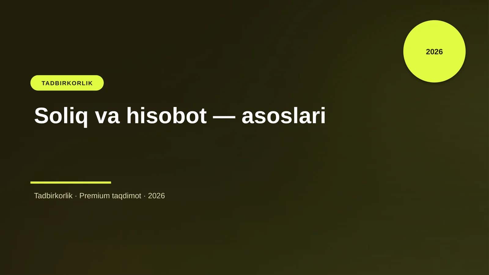 Soliq va hisobot — asoslari