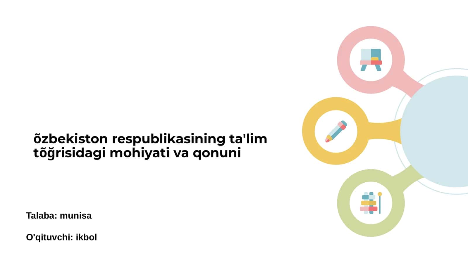 Õzbekiston Respublikasida Ta'lim Siyosati