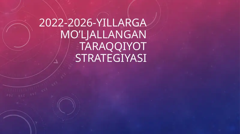 2022-2026-yillargamo’ljallangantaraqqiyotstrategiyasi