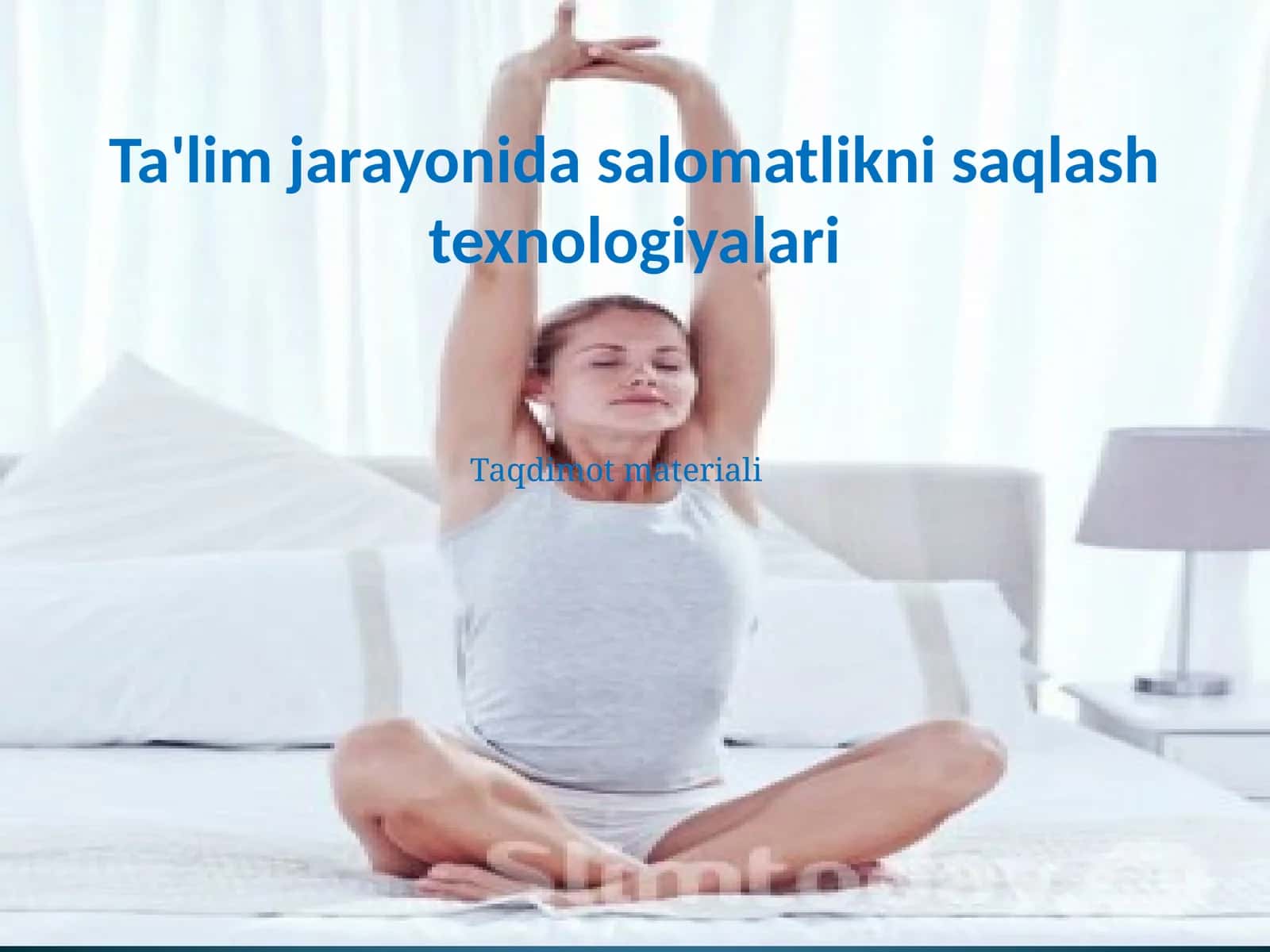 Ta'lim jarayonida salomatlikni saqlash texnologiyalari