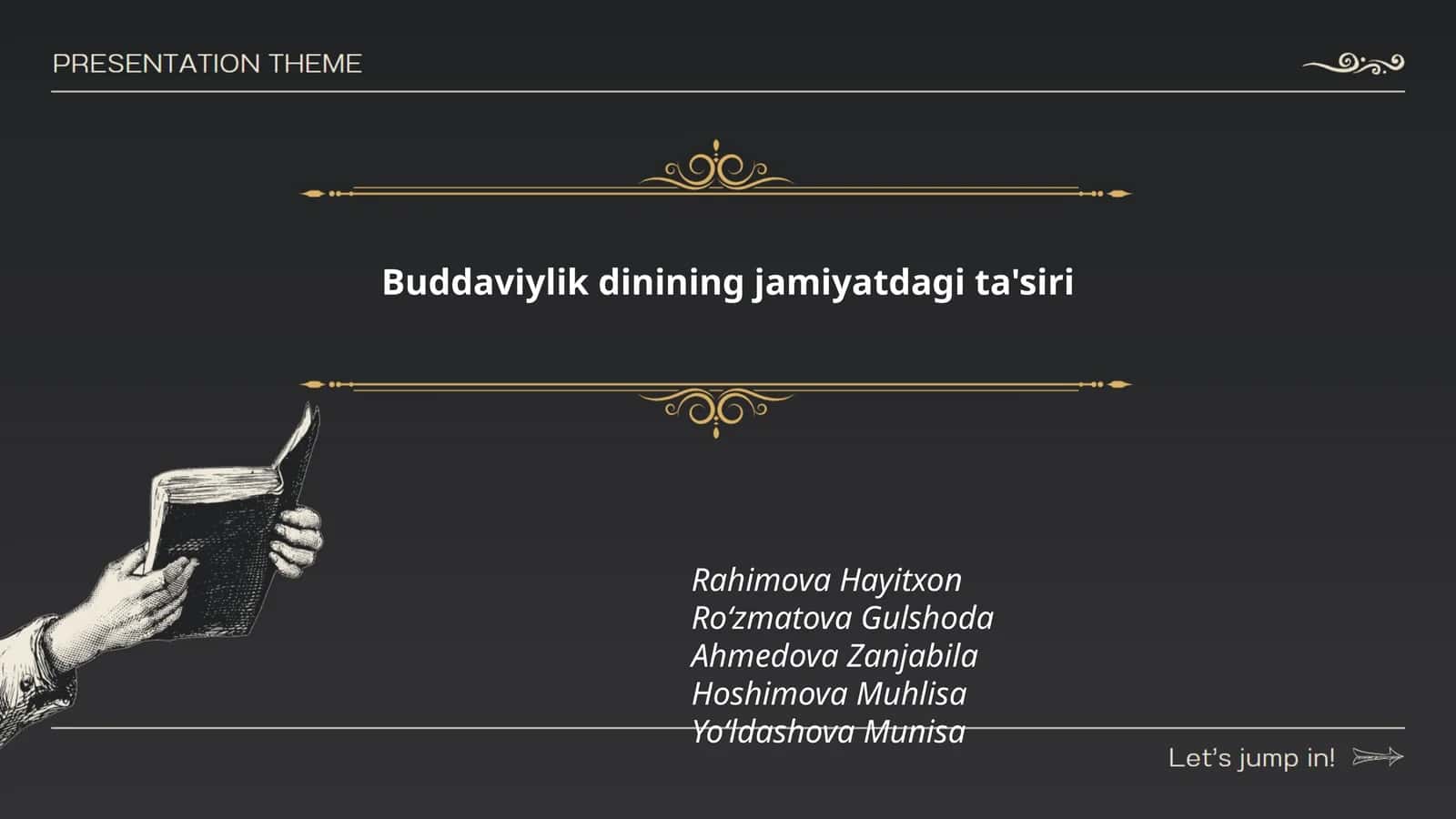Buddaviylik dinining jamiyatdagi ta'siri