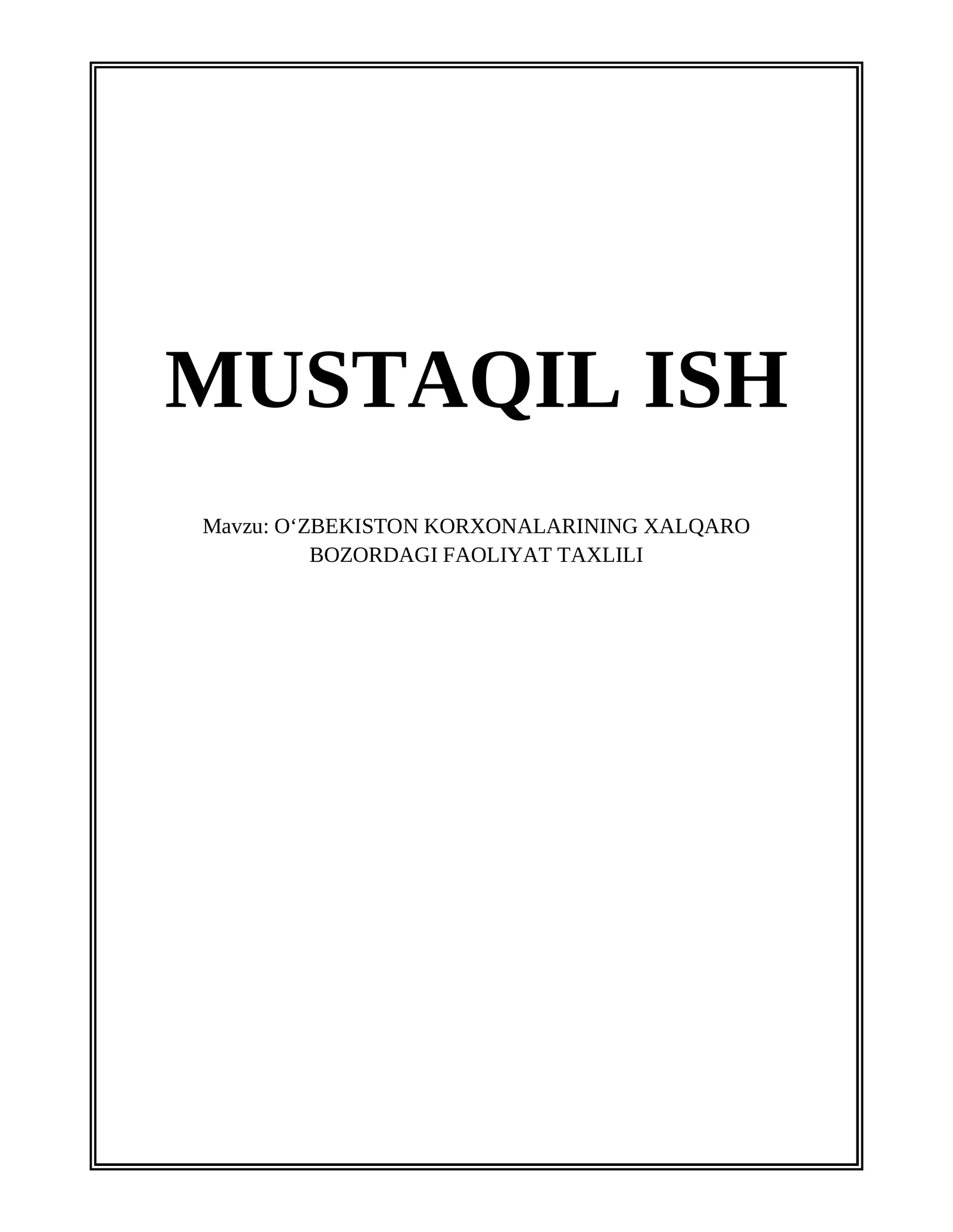Oʻzbekiston korxonalarining xalqaro bozorga chiqish strategiyalari