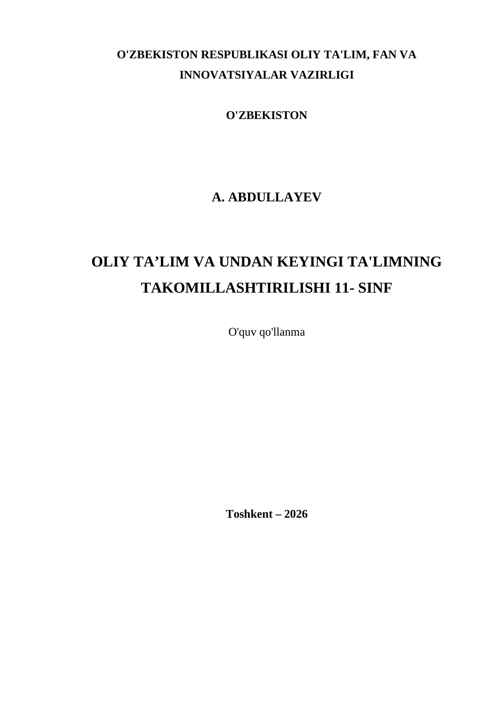 OLIY TA’LIM VA UNDAN KEYINGI TA'LIMNING TAKOMILLASHTIRILISHI 11- SINF