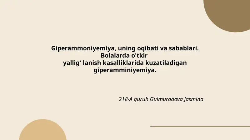 Giperammoniyemiya, uning oqibati va sabablari