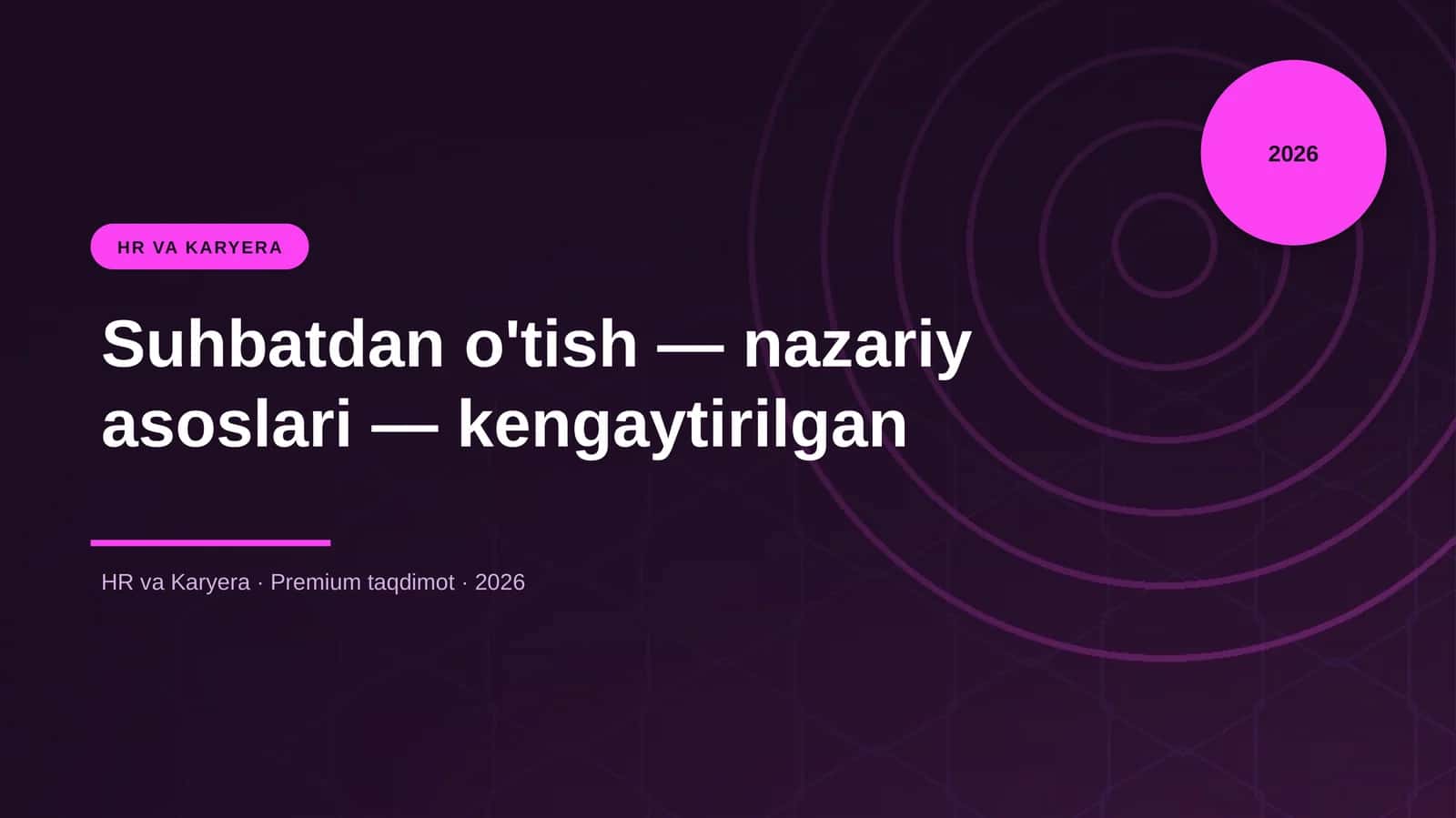 Suhbatdan o'tish — nazariy asoslari — kengaytirilgan