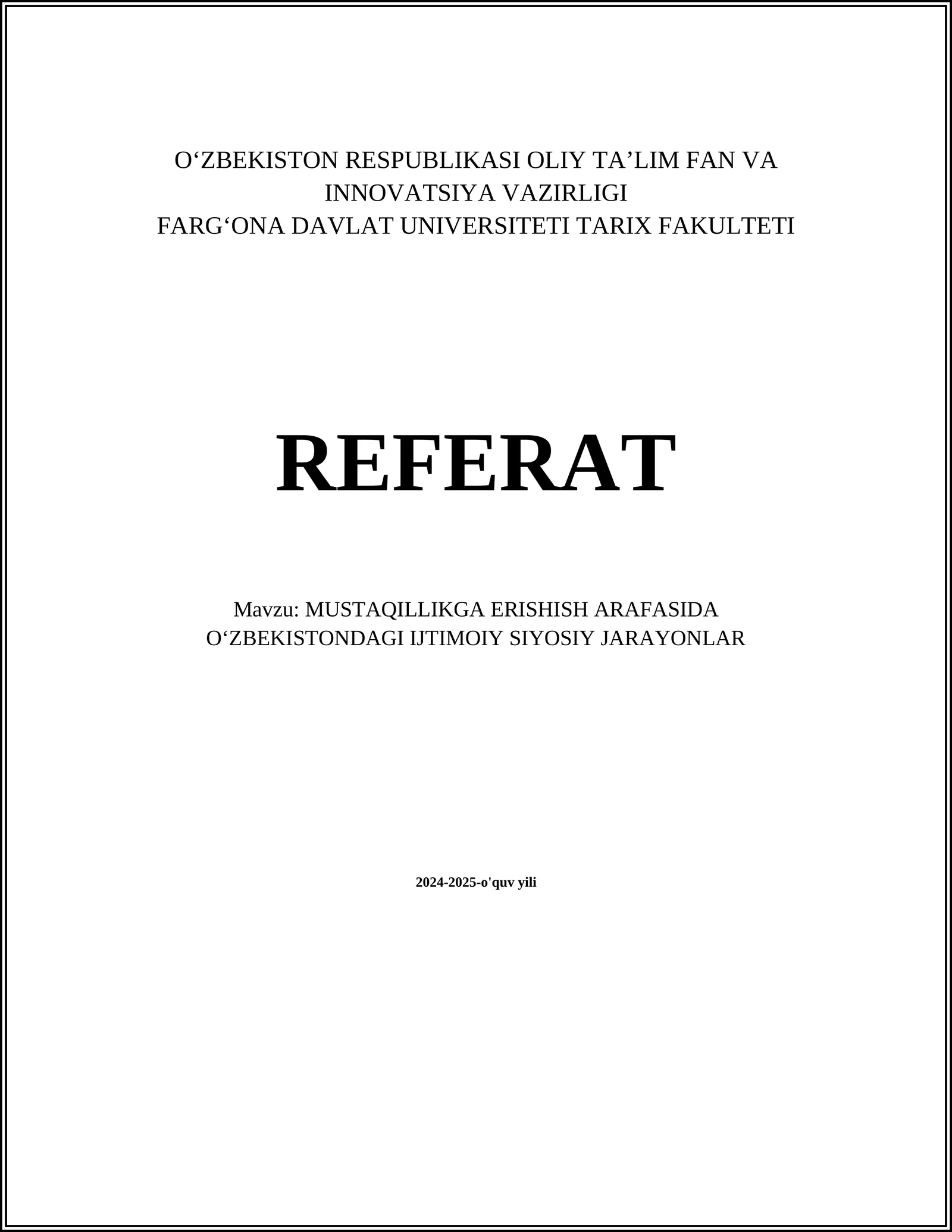 FARGʻONA DAVLAT UNIVERSITETI TARIX FAKULTETI REFERAT
