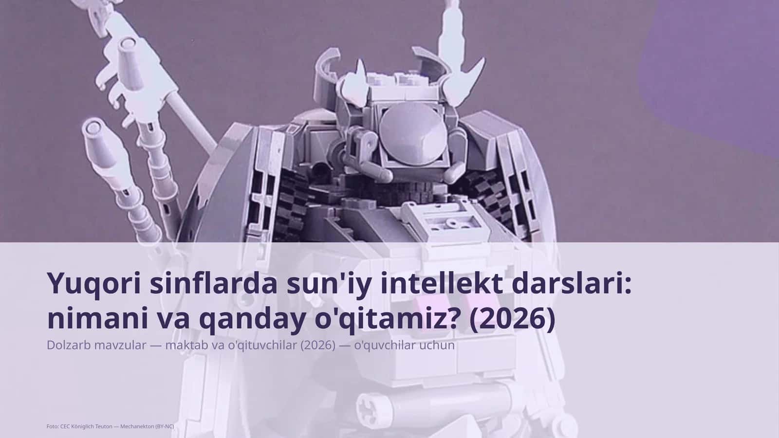 Yuqori sinflarda sun'iy intellekt darslari: nimani va qanday o'qitamiz?
