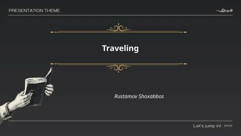 Traveling