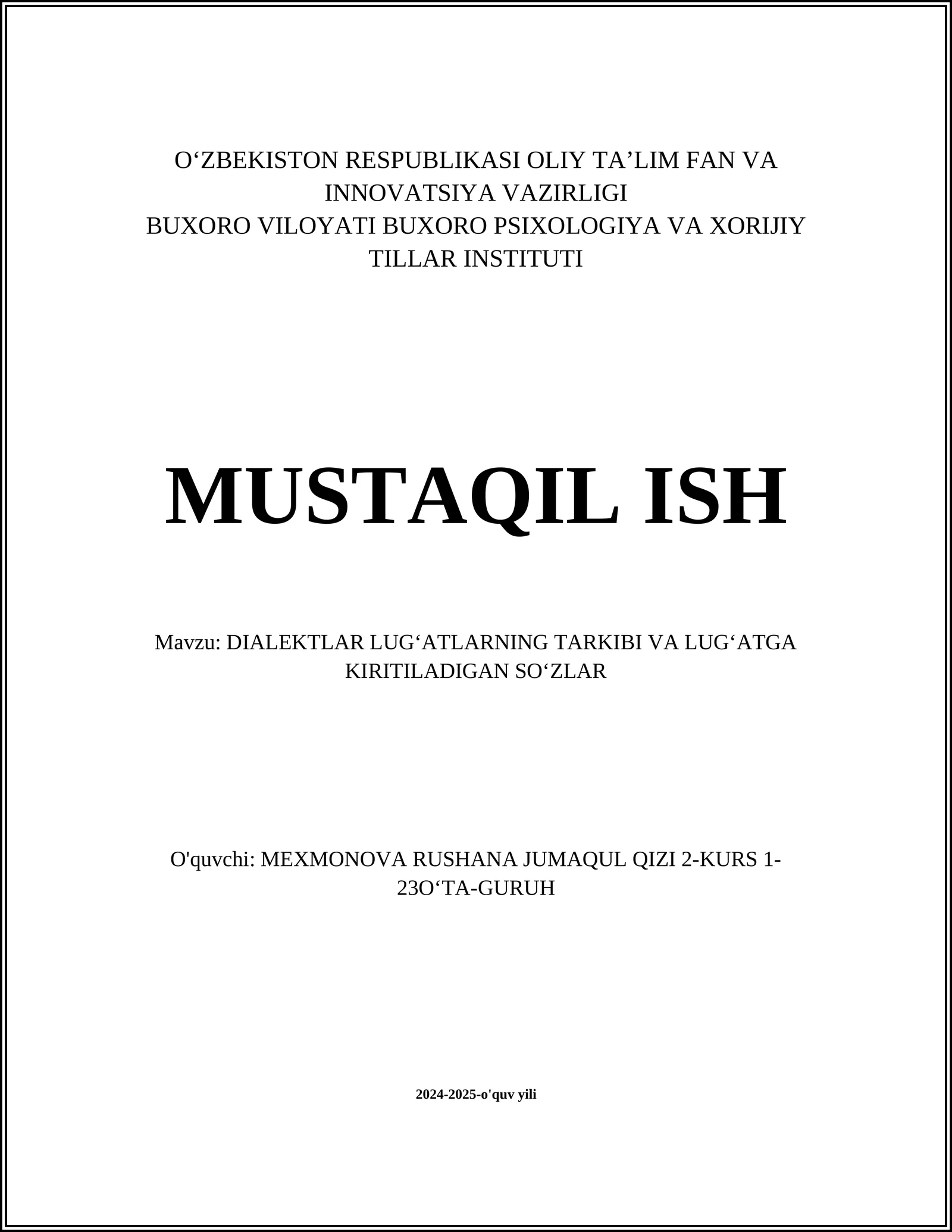 DIALEKTLAR LUGʻATLARNING TARKIBI VA LUGʻATGA KIRITILADIGAN SOʻZLAR