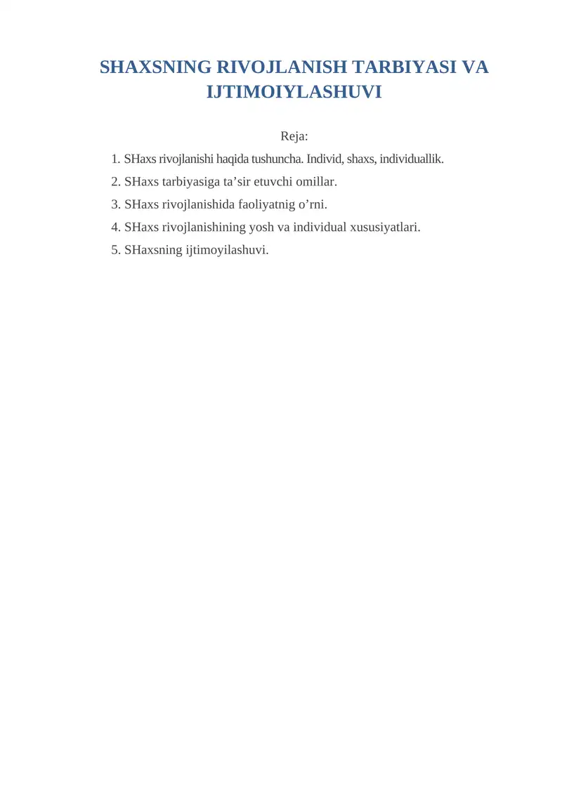 SHAXSNING RIVOJLANISH TARBIYASI VA IJTIMOIYLASHUVI