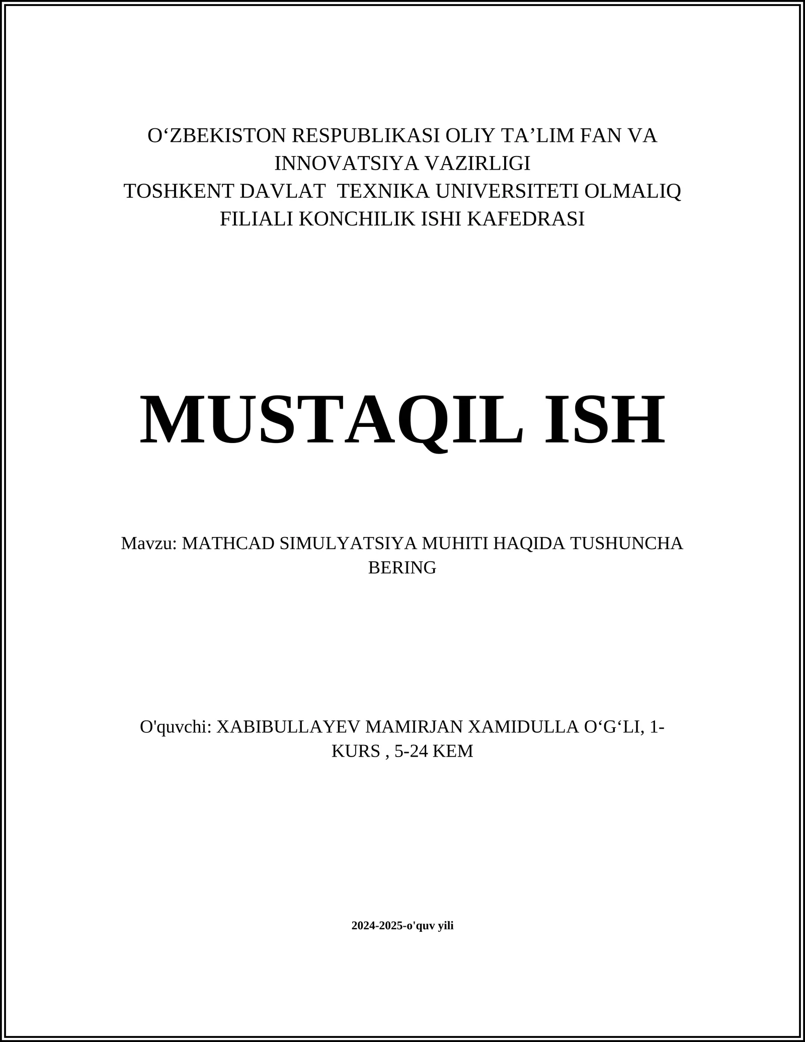 MATHCAD SIMULYATSIYA MUHITI HAQIDA TUSHUNCHA BERING