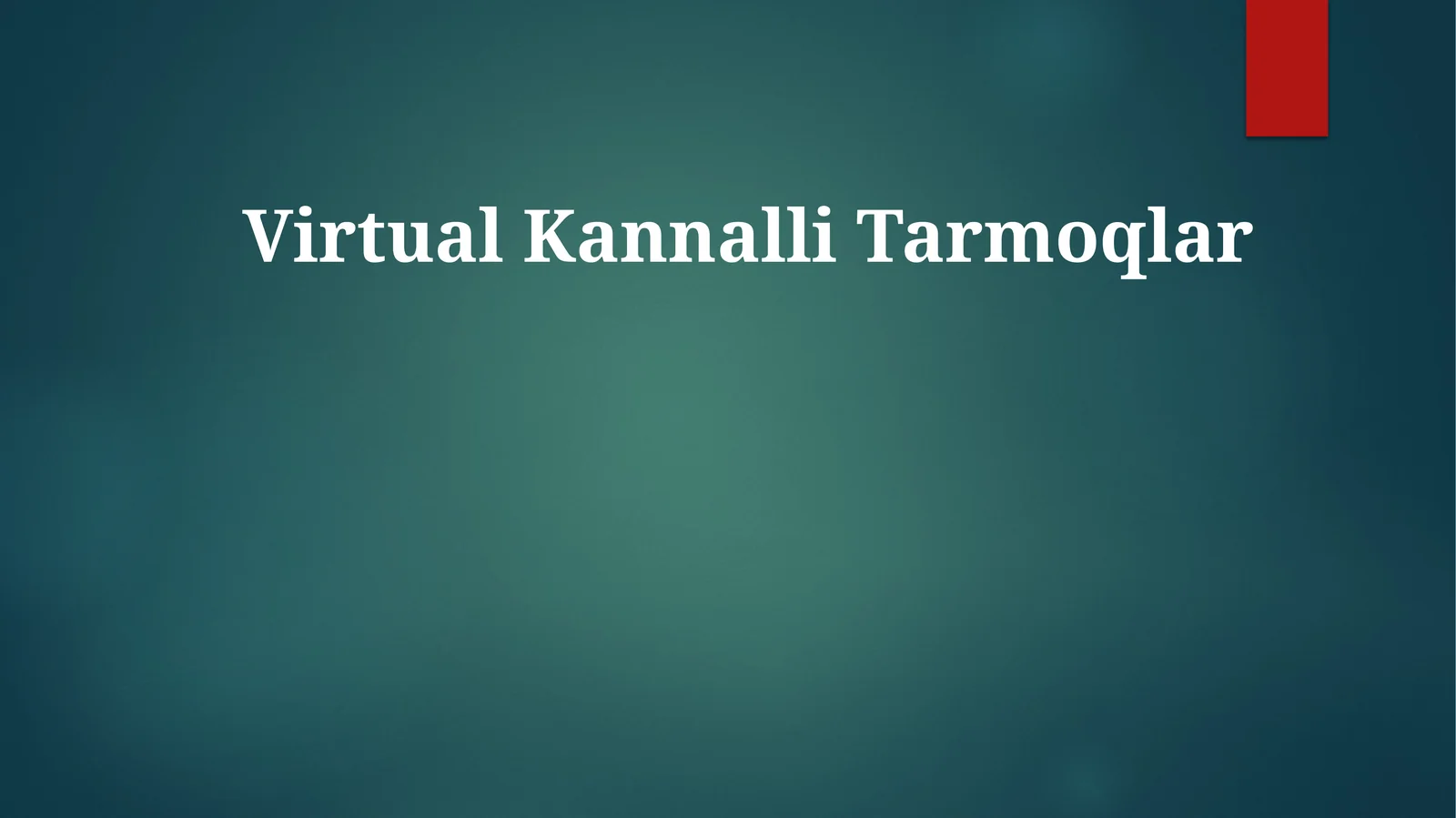 VirtualKannalliTarmoqlar