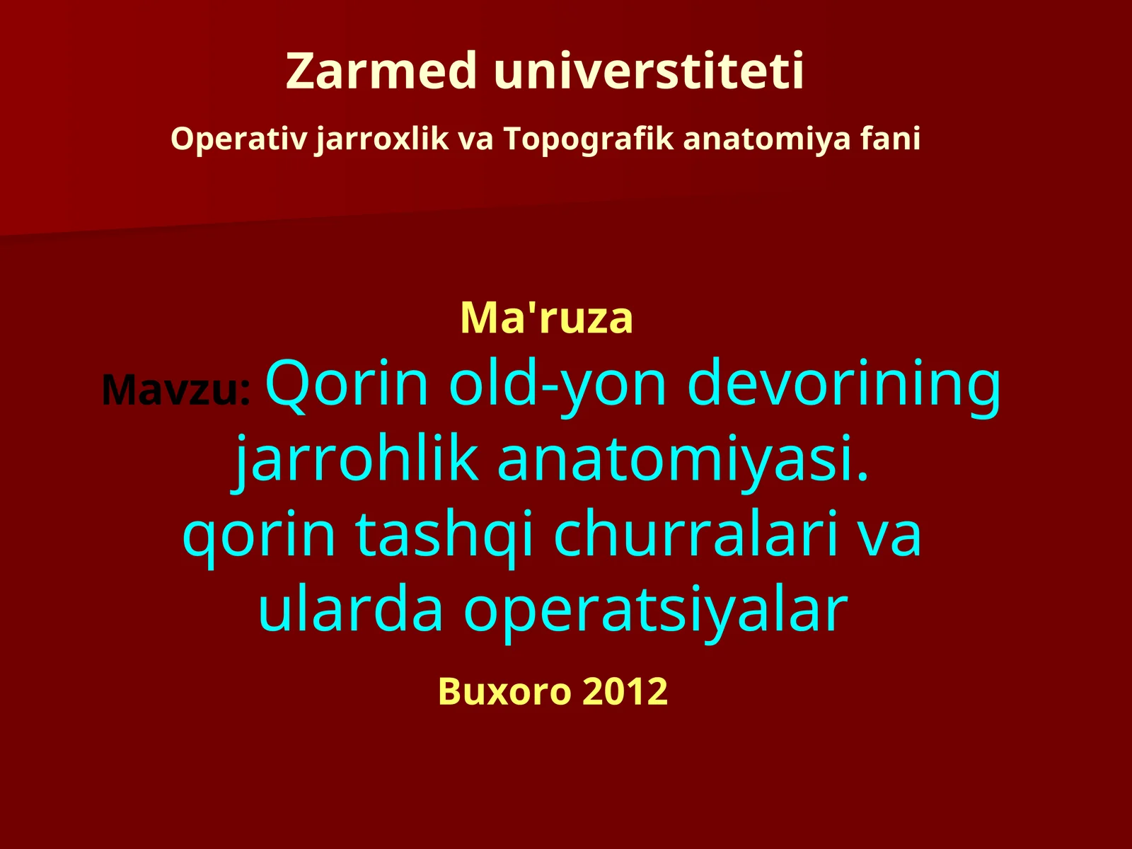 Qorin old-yon devorining jarrohlik anatomiyasi