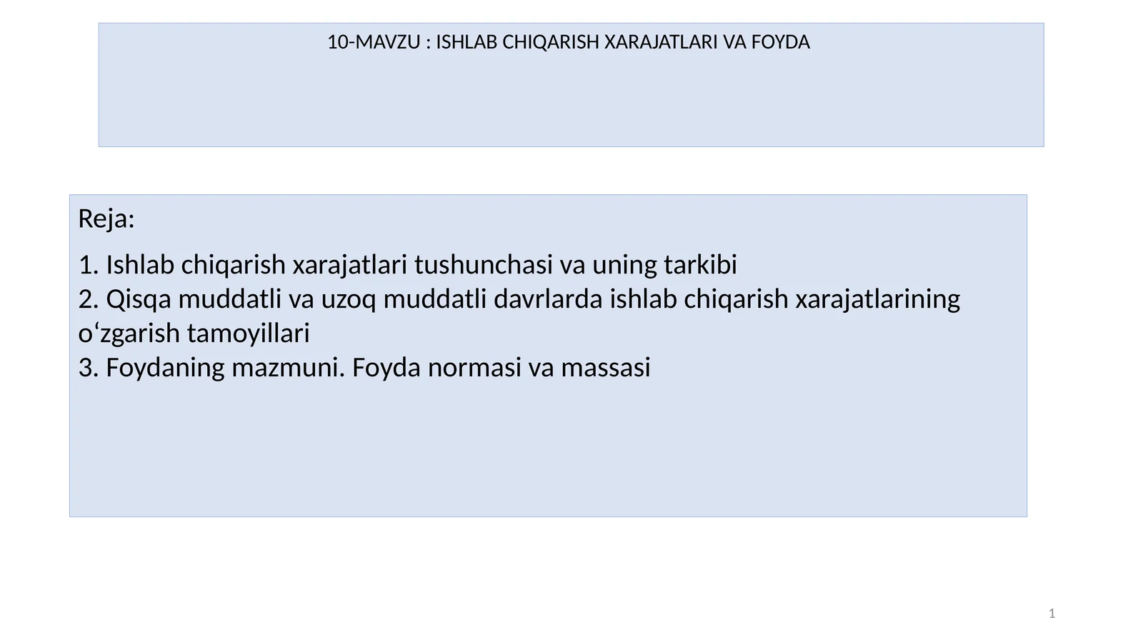ISHLAB CHIQARISH XARAJATLARI VA FOYDA