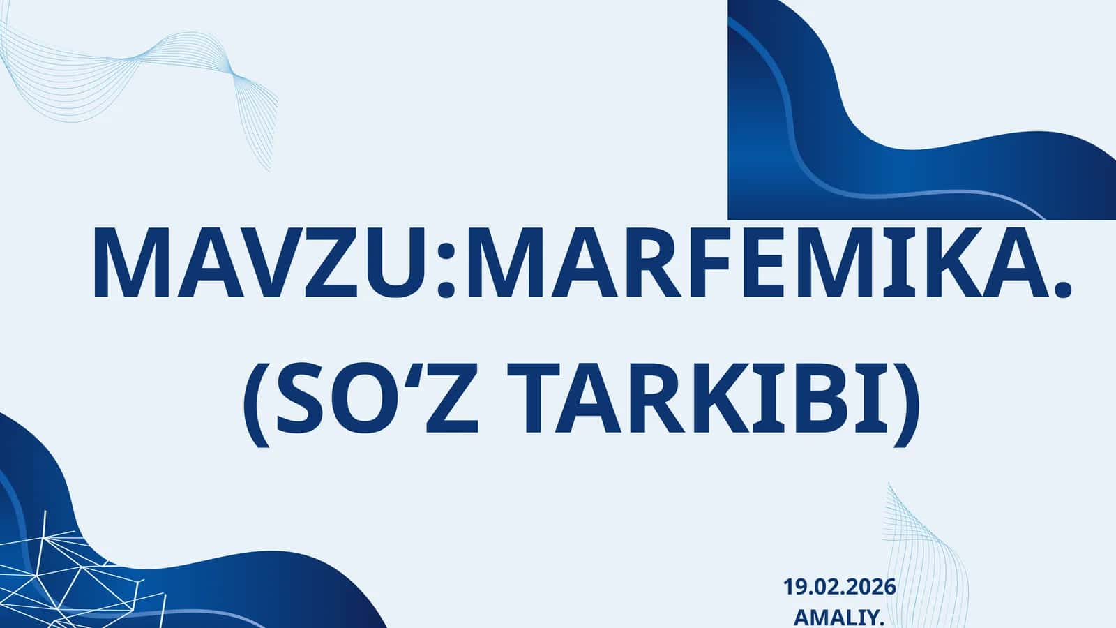 MARFEMIKA. (SOʻZ TARKIBI)