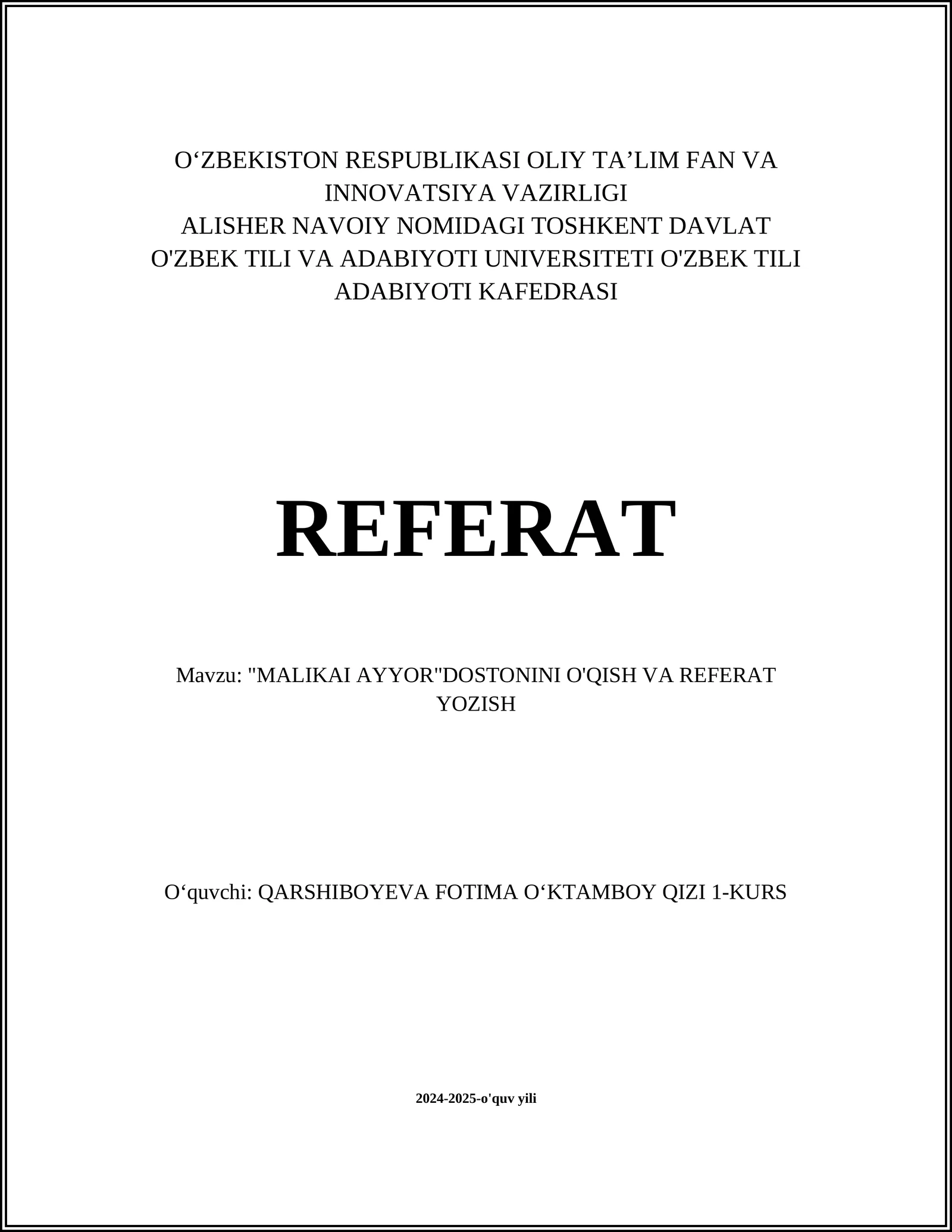 "MALIKAI AYYOR"DOSTONINI O'QISH VA REFERAT YOZISH